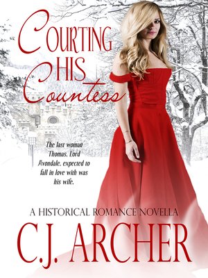 cover image of Courting His Countess (A Historical Romance Novella)